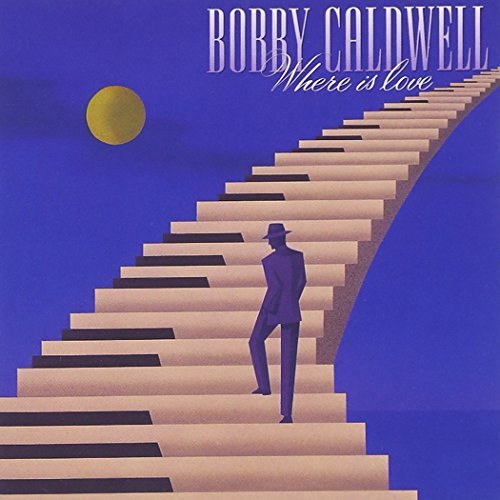 Bobby Caldwell/Where Is Love