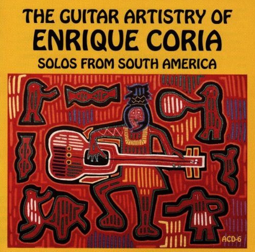 Enrique Coria/Guitar Artistry-Solos From Sou@Coria (Gtr)