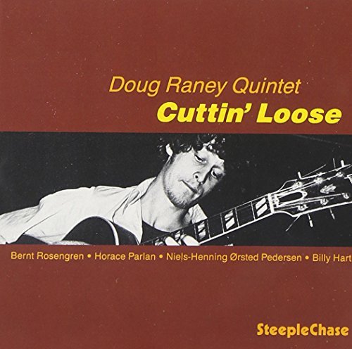 Doug Raney/Cuttin'Loose