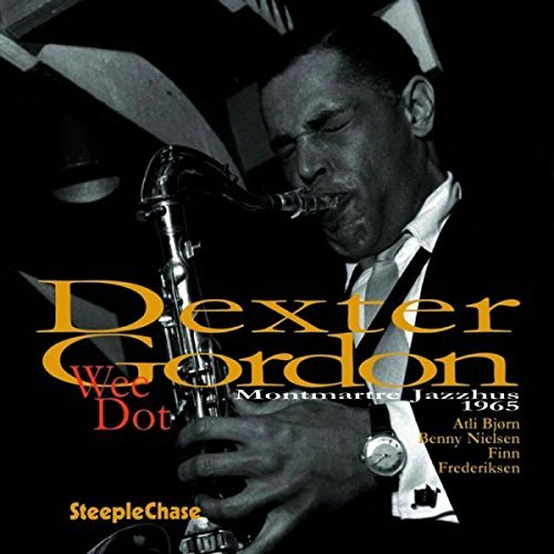 Dexter Gordon/Wee Dot (Montmartre)