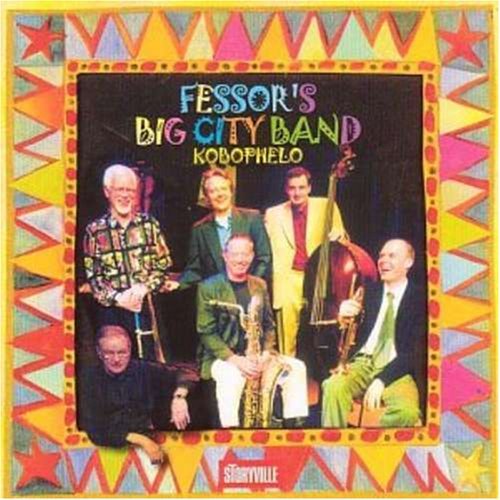 Fessor's Big City Band/Kobophelo