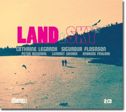 Cathrine & Flosason Legardh/Land & Sky