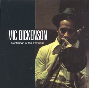 Vic Dickenson/Gentleman Of The Trombone@Import-Dnk