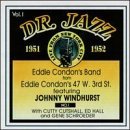 Eddie Condon Vol. 1 Dr. Jazz 1951 52 Import Dnk Dr. Jazz 1951 52 