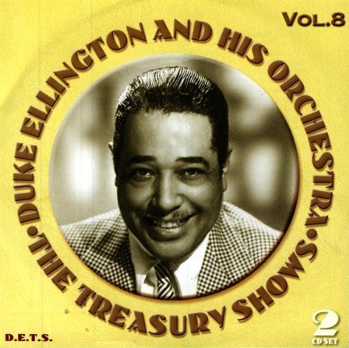 Duke & His Orchestra Ellington/Vol. 8-Treasury Shows