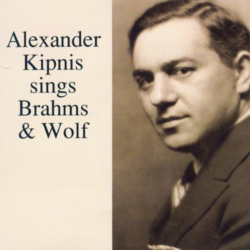 Alexander Kipnis/Sings Brahms/Wolf@Kipnis (Bass)