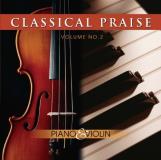 Classical Praise Vol. 2 Piano & Violin Classical Praise 