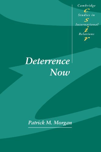 Patrick M. Morgan Deterrence Now 