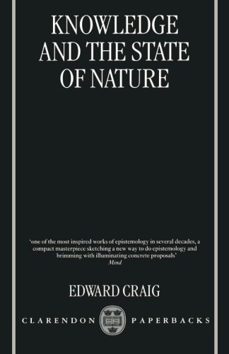 Edward Craig Knowledge And The State Of Nature An Essay In Conceptual Synthesis 