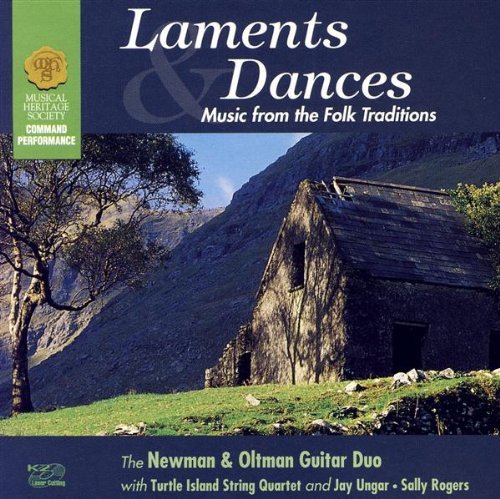 Newman & Oltman Guitar Duo/Laments & Dances: Music From T