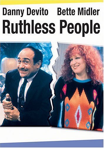 Ruthless People/Midler/Devito@Ws@R