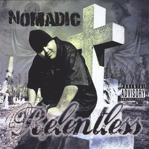 Nomadic/Relentless