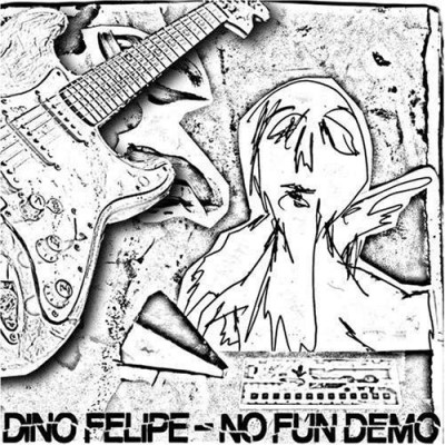 Dino Felipe/No Fun Demo