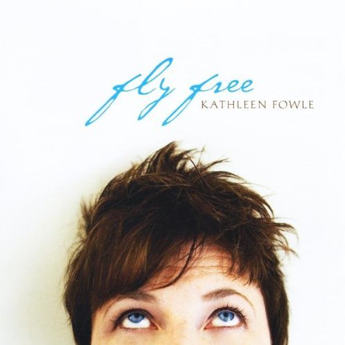 Kathleen Fowle/Fly Free