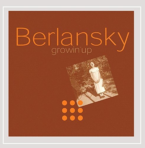 Berlansky/Growin? Up