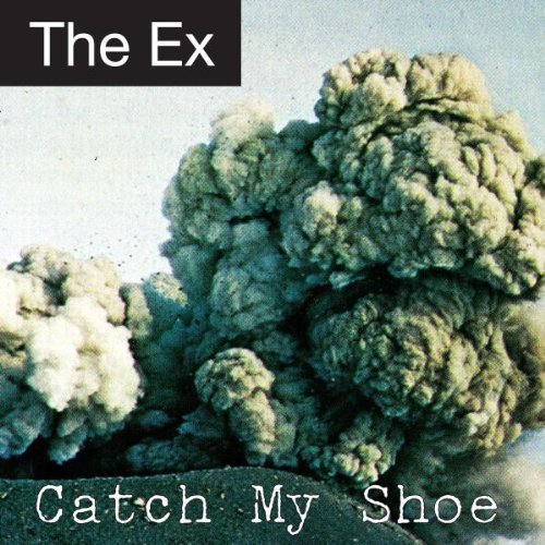 Ex/Catch My Shoe