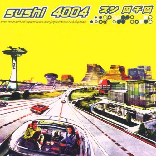 Sushi 4004/Sushi 4004@Midnight Bowlers/Hi-Posi@Sunahara/Colette/Qypthone