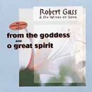 Robert Gass/From The Goddess/Great Spirit