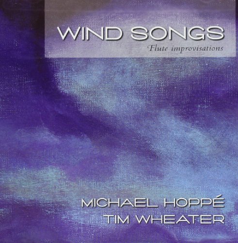 Hoppe/Wheater/Wind Songs@Michael Hoppe Collection