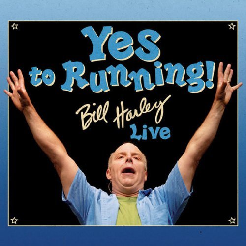 Bill Harley/Yes To Running