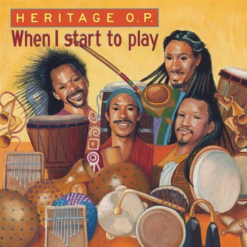 Heritage O.P./When I Start To Play