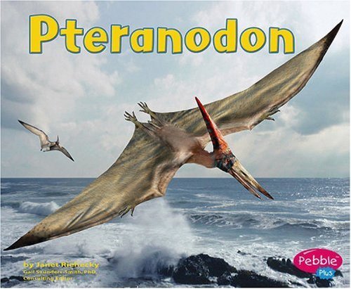 Janet Riehecky Pteranodon 