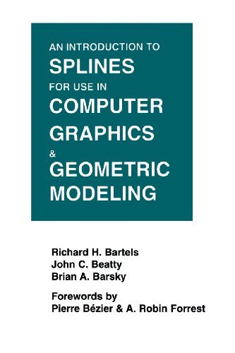 Richard H. Bartels An Introduction To Splines For Use In Computer Gra Revised 