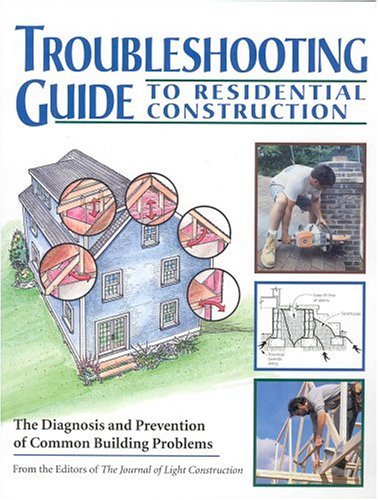 Steven Bliss Troubleshooting Guide To Residential Construction 