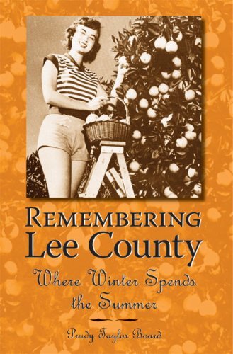 Prudy Taylor Board/Remembering Lee County@ Where Winter Spends the Summer