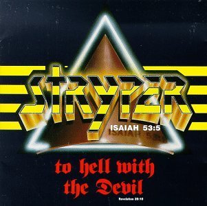 Stryper To Hell With The Devil To Hell With The Devil 