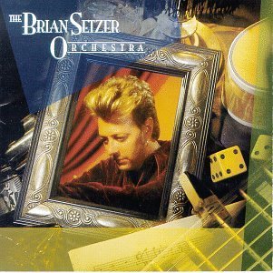 The Brian Setzer Orchestra/Brian Setzer Orchestra