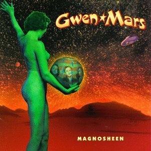 Mars Gwen Magnosheen 