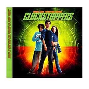Clockstoppers/Soundtrack@Lit/New Found Glory/Lil' J@Nickleback/Third Eye Blind