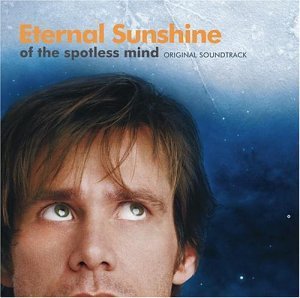 Eternal Sunshine Of The Spotless Mind/Soundtrack