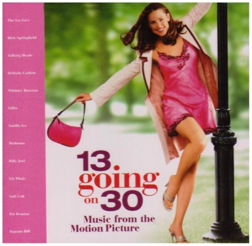13 Going On 30/Soundtrack@Go Gos/Springfield/Mccarntey@Talking Heads/Carlisle/Madonna