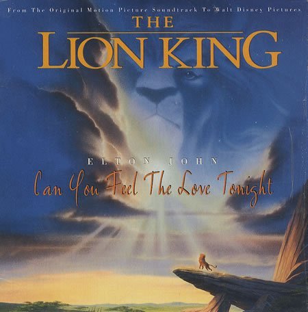 Lion King/Can'T You Feel The Love Tonight@Song By Elton John