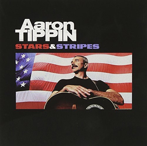 Aaron Tippin Stars & Stripes 
