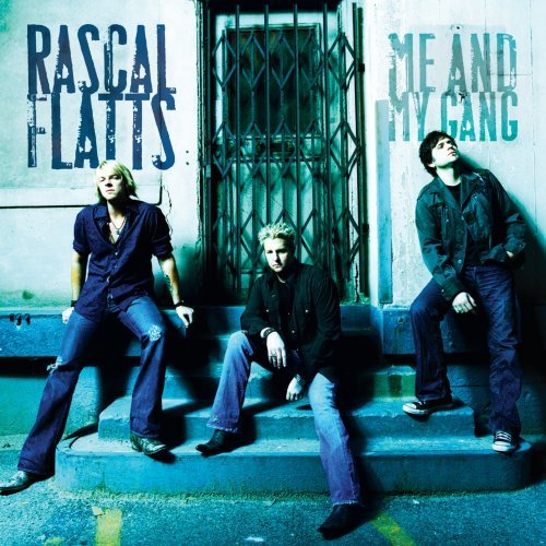 Rascal Flatts/Me & My Gang@Incl. Bonus Track