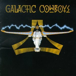 Galactic Cowboys Galactic Cowboys 