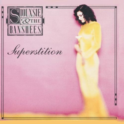 Siouxsie & The Banshees Superstition 