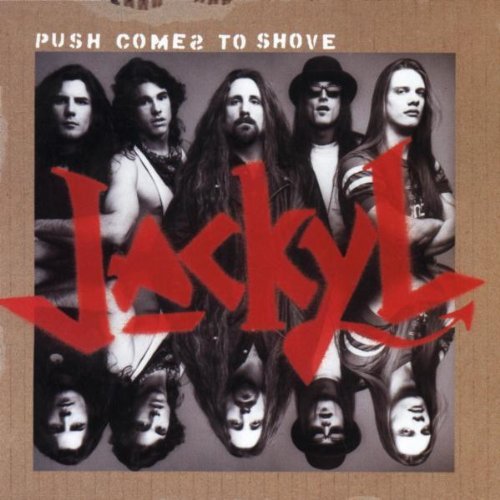 Jackyl/Push Comes To Shove@Explicit