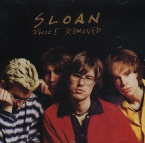 Sloan/Twice Removed