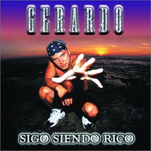 Gerardo/Sigo Siendo Rico