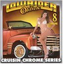 Lowrider Oldies/Vol. 8-Cruisin Chrome Series@Jackson/Blackbyrds/Moore/War@Lowrider Oldies