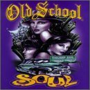 Old School Soul/Vol. 2-Old School Soul@Old School Soul