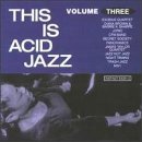 This Is Acid Jazz/Vol. 3-This Is Acid Jazz@This Is Acid Jazz