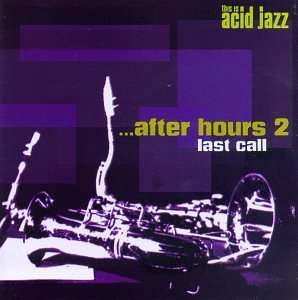 This Is Acid Jazz/Vol. 2-After Hours@Funki Porcini/Dark & Koolfang@This Is Acid Jazz