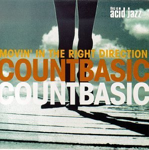 Count Basic/Movin' In The Right Direction