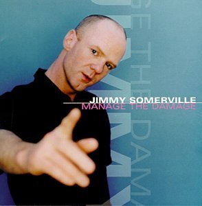 Jimmy Somerville/Manage The Damage