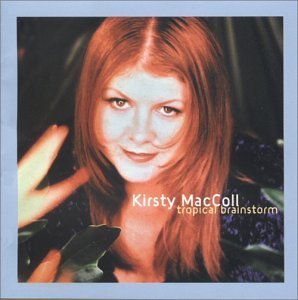 Kirsty Maccoll Tropical Brainstorm Incl. Bonus Photos Remixes & V 